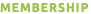MEMBERSHIP